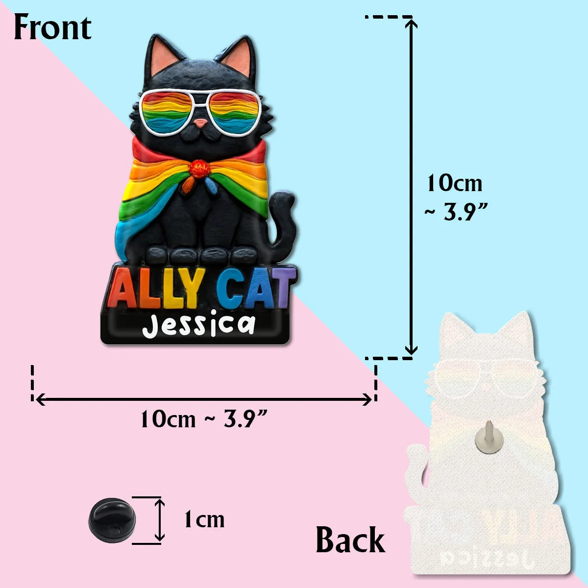 Ally Cat - Personalized LGBT Support Acrylic Enamel Pin