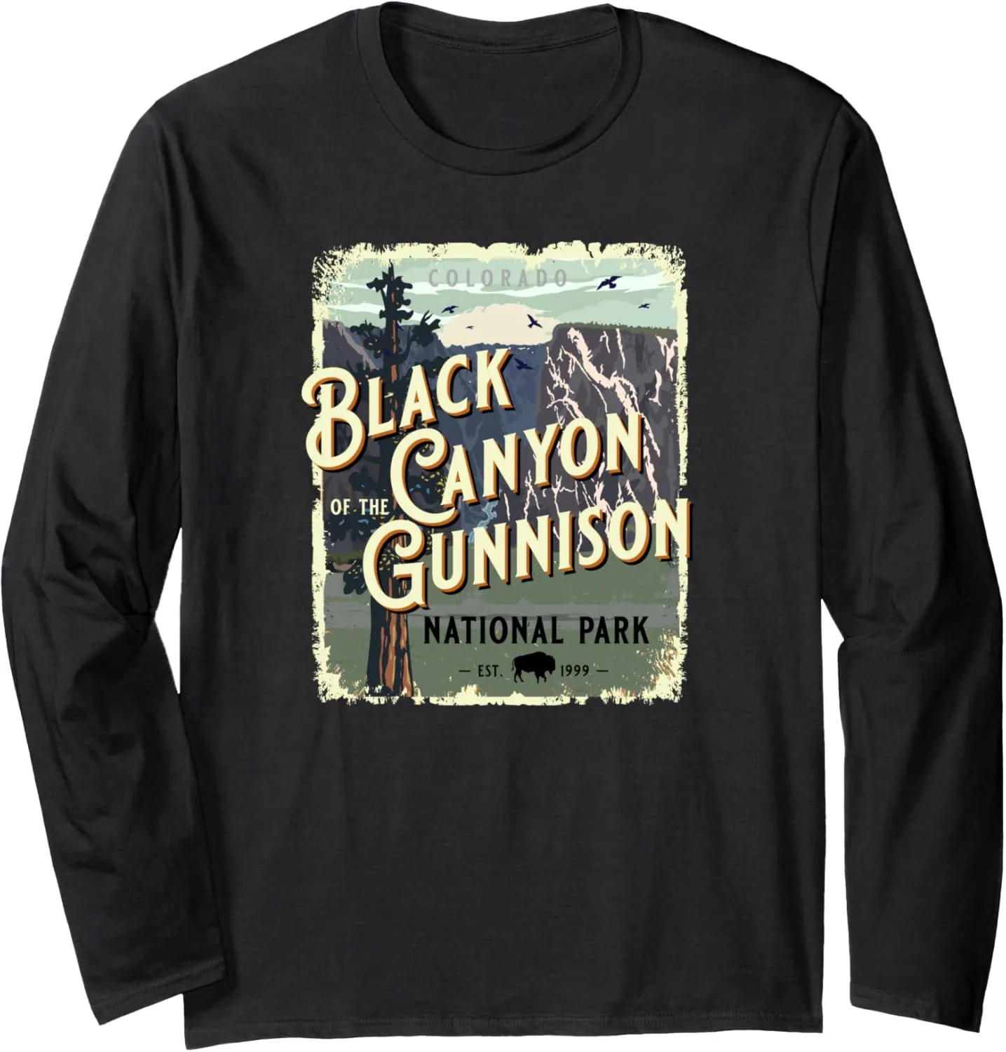 Black Canyon of the Gunnison National Park Colorado Souvenir Long Sleeve T-Shirt