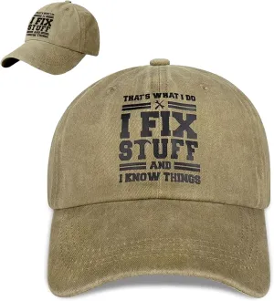 I Fix Stuff and I Know Things Dad Hat - Adjustable Cotton Baseball Cap for Men - Ideal Mens Gifts for Birthday, Father's Day - Funny Vintage Trucker Cap White Elephant Gifts from Son Daughter