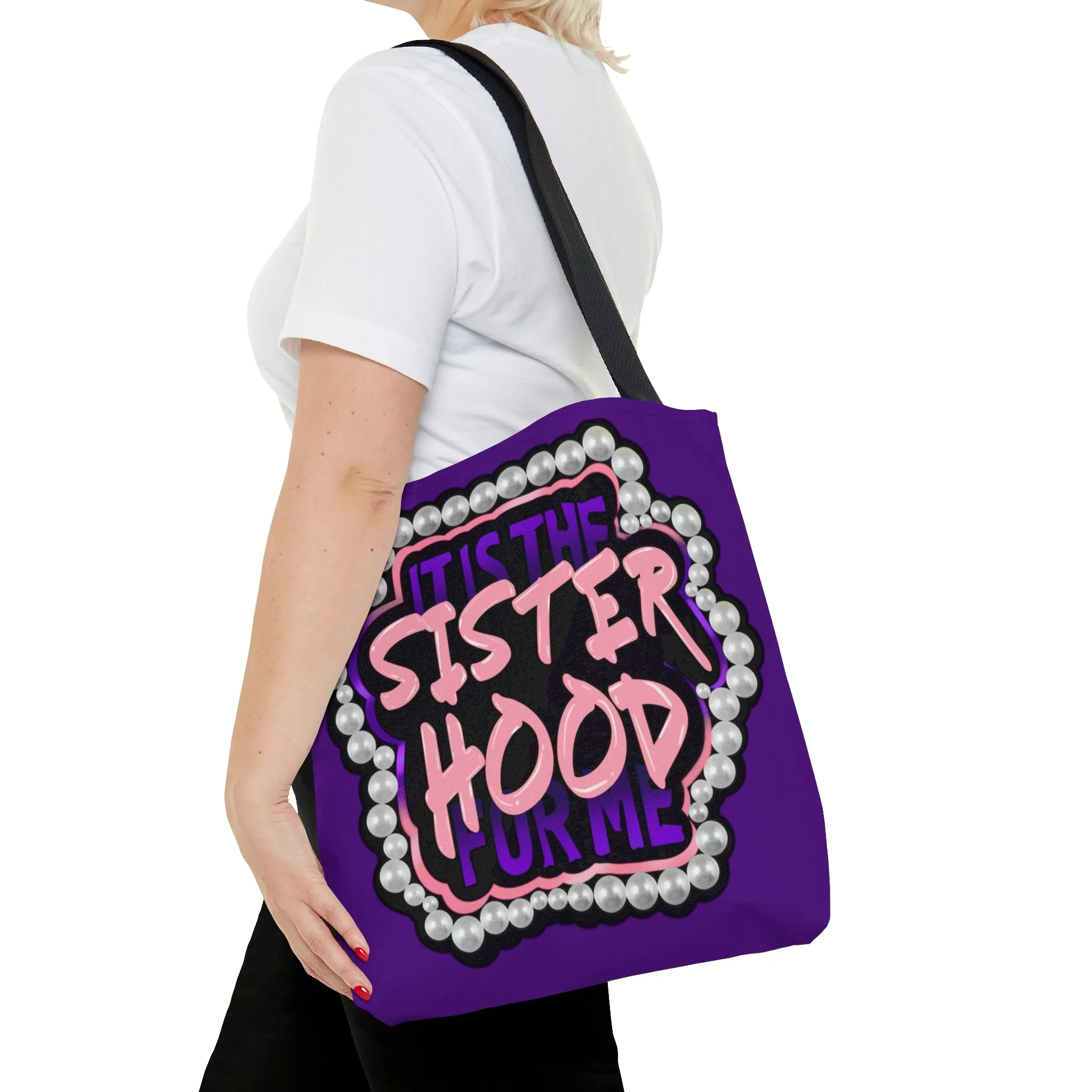 It's the Sisterhood (Purple) Tote Bag