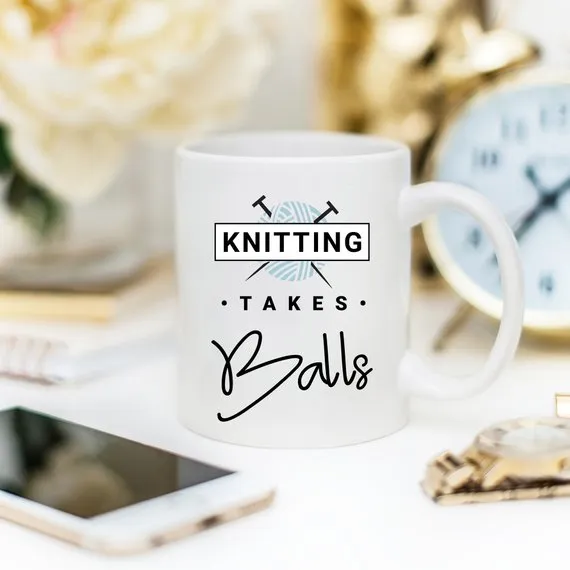 Knitting Takes Balls - Knitting Coffee Mug,