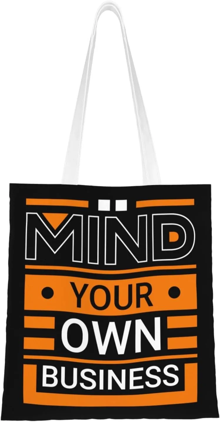 Mind Your Own Business Tote Bag for Women Canvas Shopping Bags Reusable Large Capacity Casual Shoulder Handbags Grocery Bags DIY Gift Bags