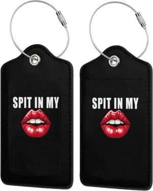 Spit in My Mouth 2 Leather Luggage Tags for Bags Gifts for Men Women3